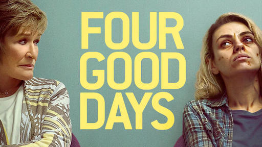 Title art for the OscarⓇ-nominated film Four Good Days.