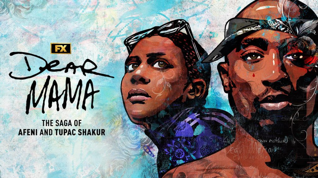 Title art for the FX docuseries, Dear Mama, about rapper, Tupac, and his mother, Afeni.