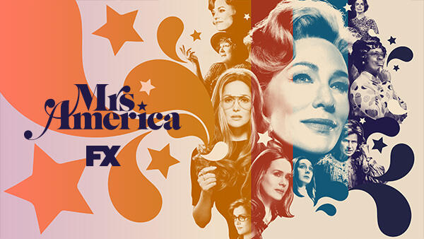 Title art for the FX on Hulu series Mrs. America, featuring Cate Blanchett, Rose Byrne, and castmates.