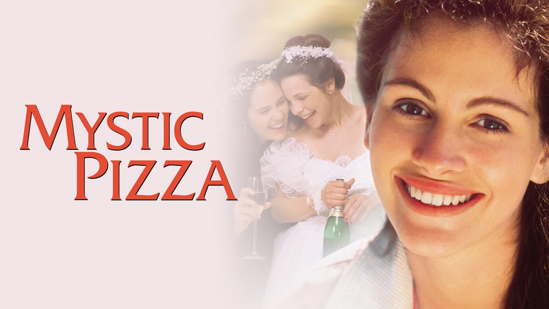 Title art for Mystic Pizza, featuring Julia Roberts, Annabeth Gish, and Lili Taylor.