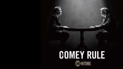 title art for the two-part series The Comey Rule, featuring Jeff Daniels and Brendan Gleeson.