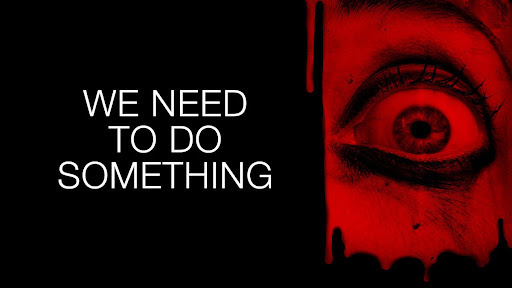 Title art for We Need To Do Something