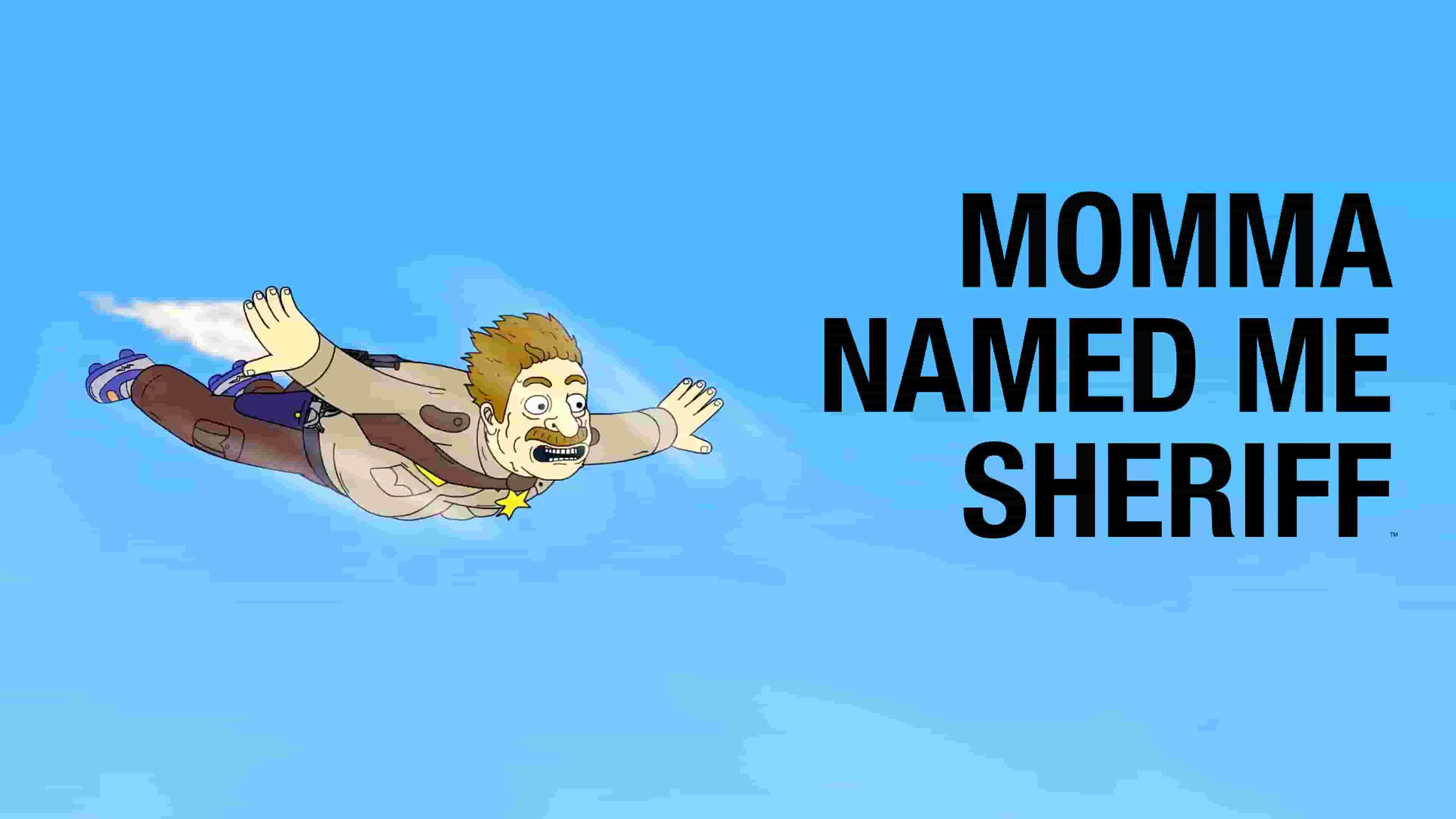 Title art for Adult Swim show Momma Named Me Sheriff