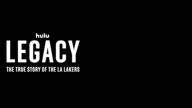 Title art for the Hulu Original docuseries Legacy: The True Story of the LA Lakers